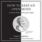 How to Keep an Open Mind