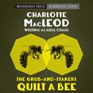 The Grub-and-Stakers Quilt a Bee