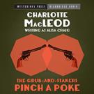 The Grub-and-Stakers Pinch a Poke