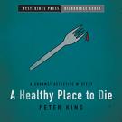 A Healthy Place to Die