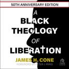 A Black Theology of Liberation