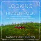Looking for the Hidden Folk