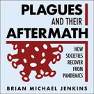 Plagues and Their Aftermath