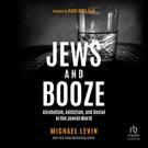 Jews and Booze