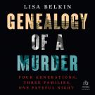 Genealogy of a Murder