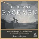 Reluctant Race Men
