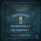 Doorknob Bombshells in Therapy