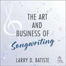 The Art and Business of Songwriting