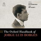 The Oxford Handbook of Jorge Luis Borges