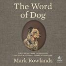 The Word of Dog