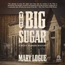 The Big Sugar