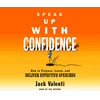 Speak Up With Confidence