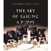 The Art of Raising a Puppy