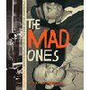 The Mad Ones